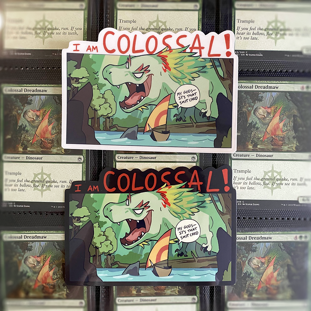I am COLOSSAL! - Sticker